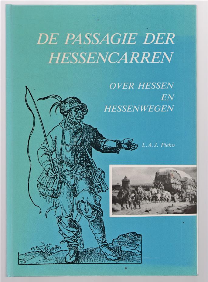 De passagie der Hessencarren : over Hessen en Hessenwegen