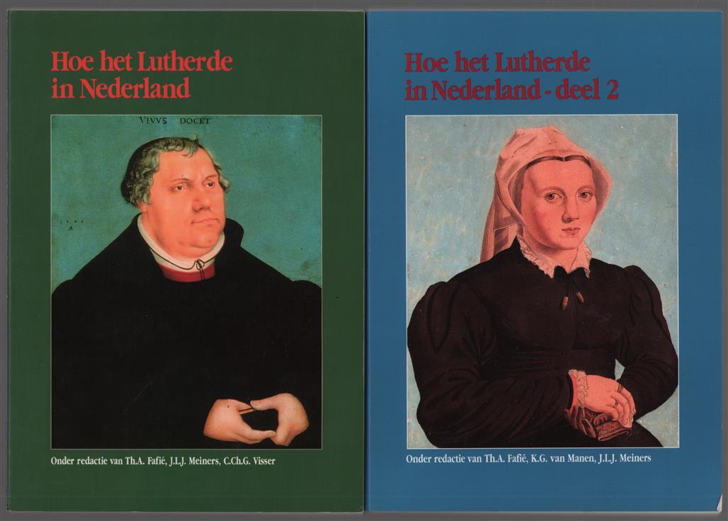 Hoe het Lutherde in Nederland, de geschiedenis van de Lutherse gemeenten in Nederland