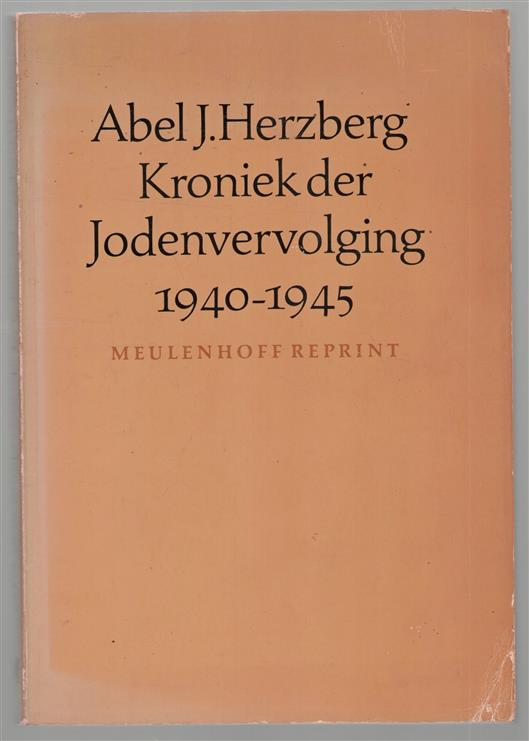 Kroniek der Jodenvervolging, 1940-1945