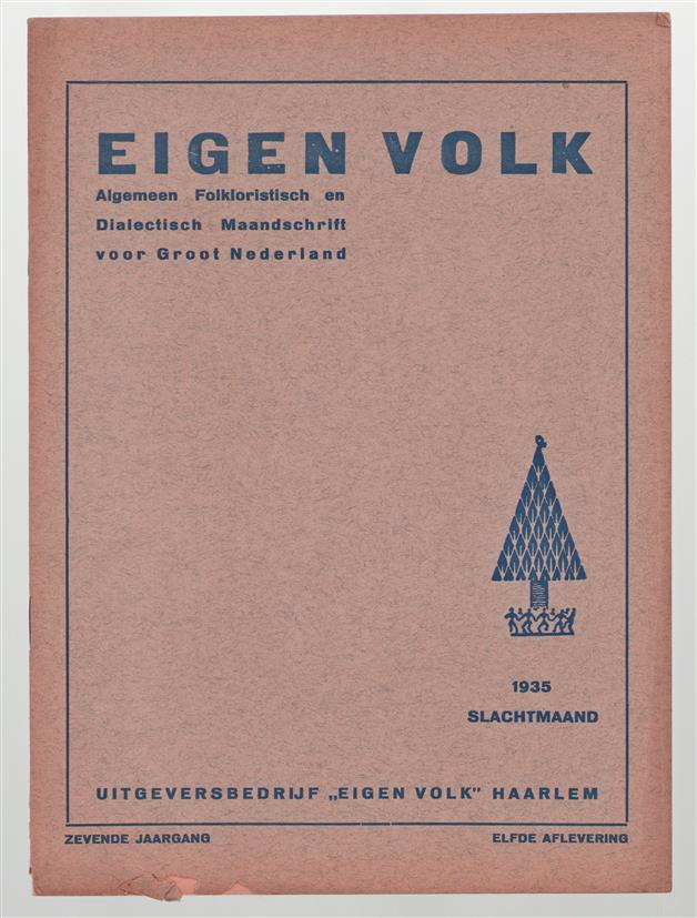 Eigen volk algemeen folkloristisch en dialectisch maandschrift voor Groot Nederland