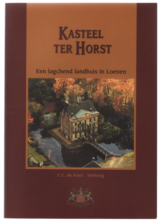 Kasteel Ter Horst, een lagchend landhuis in Loenen