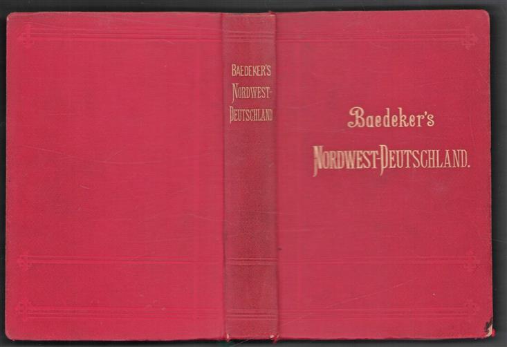 Nordwestdeutschland : (von der Elbe und der Westgrenze Sachsens an) ; Handbuch für Reisende