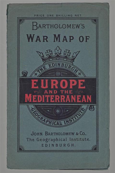 Bartholomew's general war map of Europe and the Mediterranean.