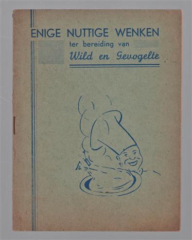 Enige nuttige wenken ter bereiding van wild en gevogelte.