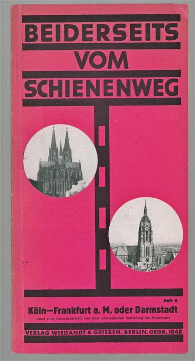 Beiderseits vom Schienenweg Koln-Koblenz-Mainz-Frankfurt a. M.-Darmstadt - H. 6.