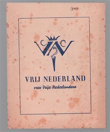 Vrij Nederland voor vrije Nederlanders