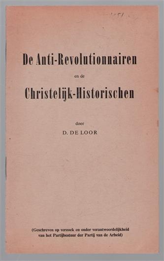 De Anti-Revolutionnairen en de Christelijk-Historischen