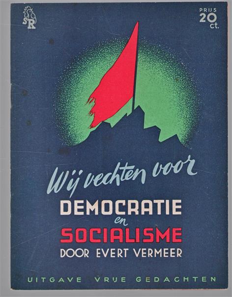 Wij vechten voor democratie en socialisme