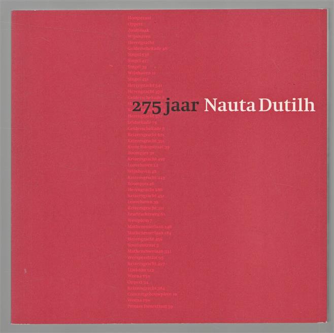 275 jaar Nauta Dutilh.