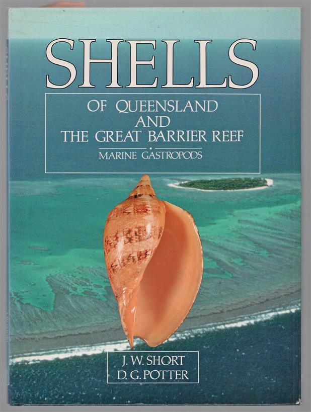 Shells of Queensland and the Great Barrier Reef : marine gastropods