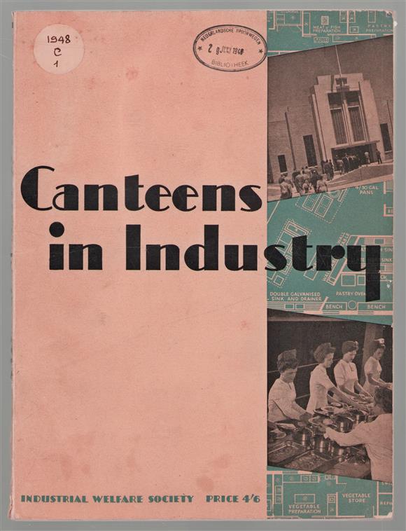 Canteens in industry : a guide to planning, management and service