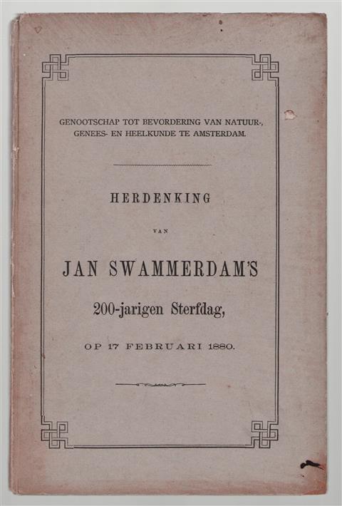 Herdenking van Jan Swammerdams 200-jar. sterfdag op 17 Febr. 1880.