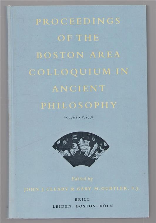 Volume XIV Proceedings of the Boston area colloquium in ancient philosophy