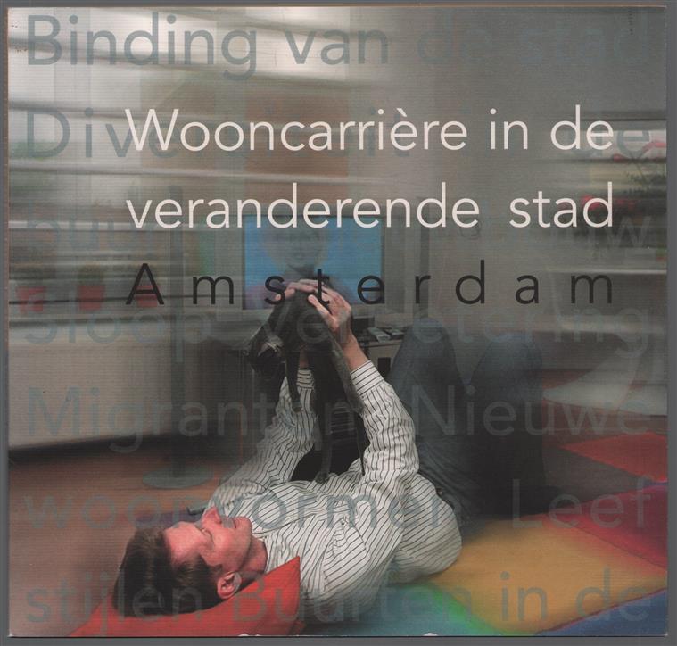 Wooncarriere in de veranderende stad Amsterdam