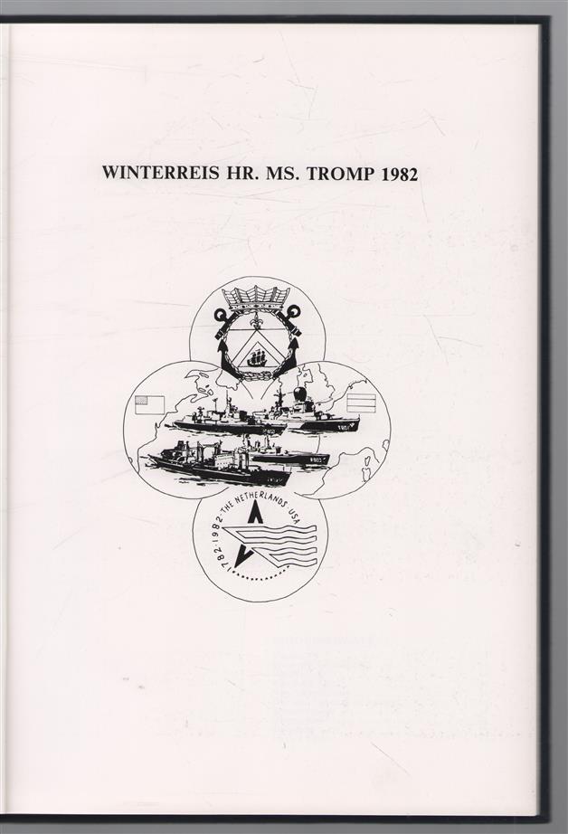 Winterreis HR. MS. Tromp 1982 - Fotoherinneringsboek