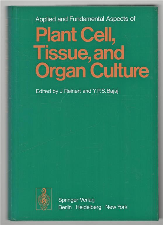 Applied and fundamental aspects of plant cell, tissue, and organ culture