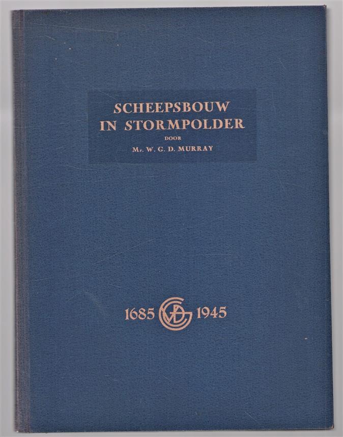 Scheepsbouw in Stormpolder, 1685-1945