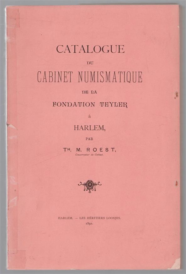 Catalogue du Cabinet numismatique de la Fondation Teyler à Harlem