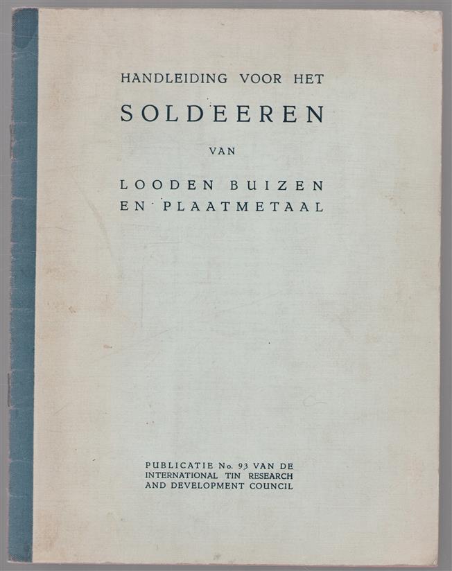 Handleiding voor het soldeeren van looden buizen en plaatmetaal