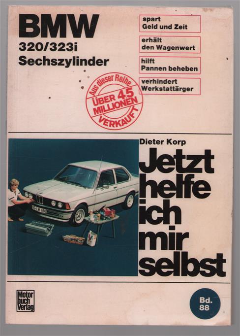 BMW 320/323i : Sechszylinder bis November '82