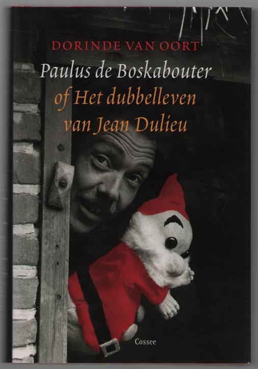 Paulus de Boskabouter, of Het dubbelleven van Jean Dulieu, biografie