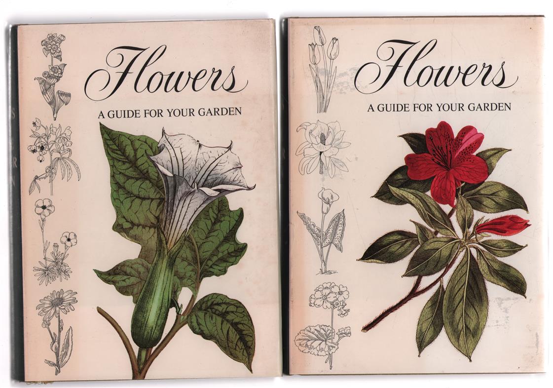 Flowers: a guide for your garden