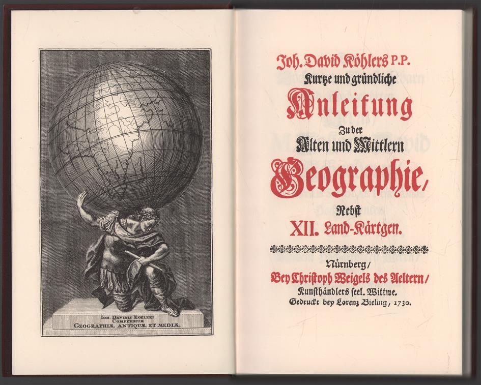 Kurtze und gruendliche Anleitung zu der alten und mittleren Geographie