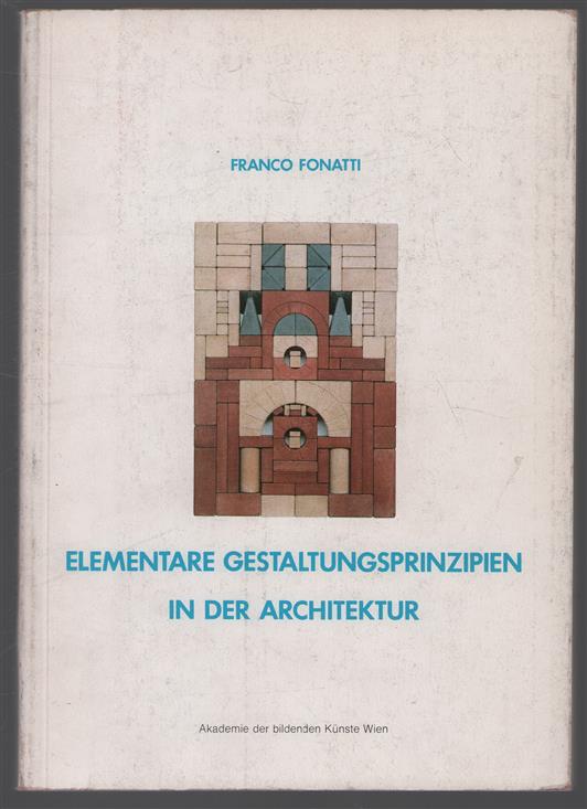 Elementare Gestaltungsprinzipien in der Architektur