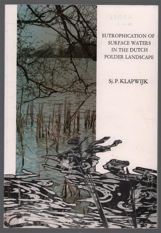 Eutrophication of surface waters in the Dutch polder landscape