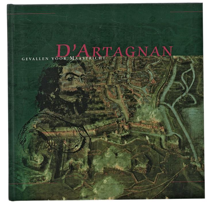 D'Artagnan, gevallen vóór Maastricht