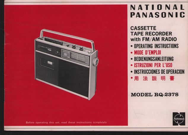 National Panasonic - Cassette tape recorder with FM / AM Radio( MODEL RQ - 237S operating instructions)