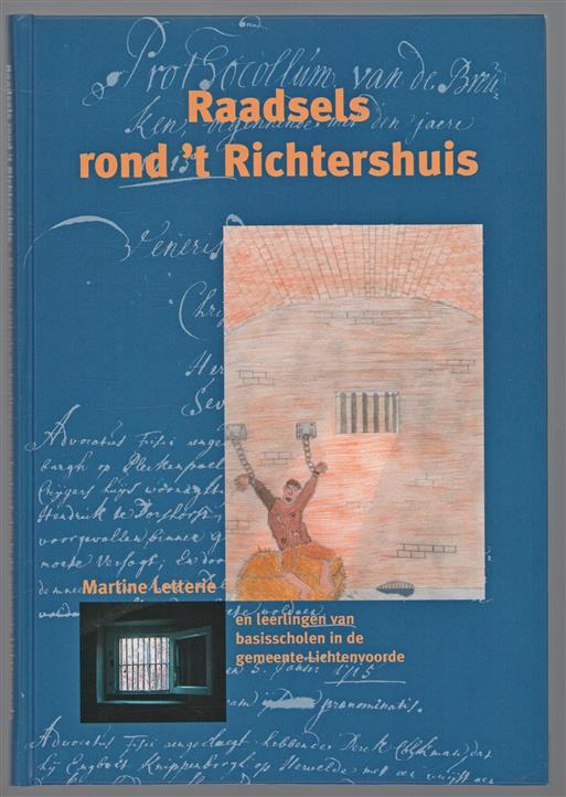 Raadsels rond 't Richtershuis (lichtenvoorde)