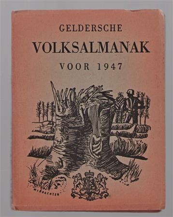 Geldersche volksalmanak voor het  jaar1947