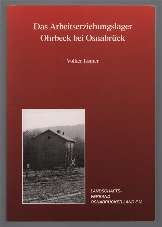 Das Arbeitserziehungslager Ohrbeck bei Osnabruck : eine Dokumentation