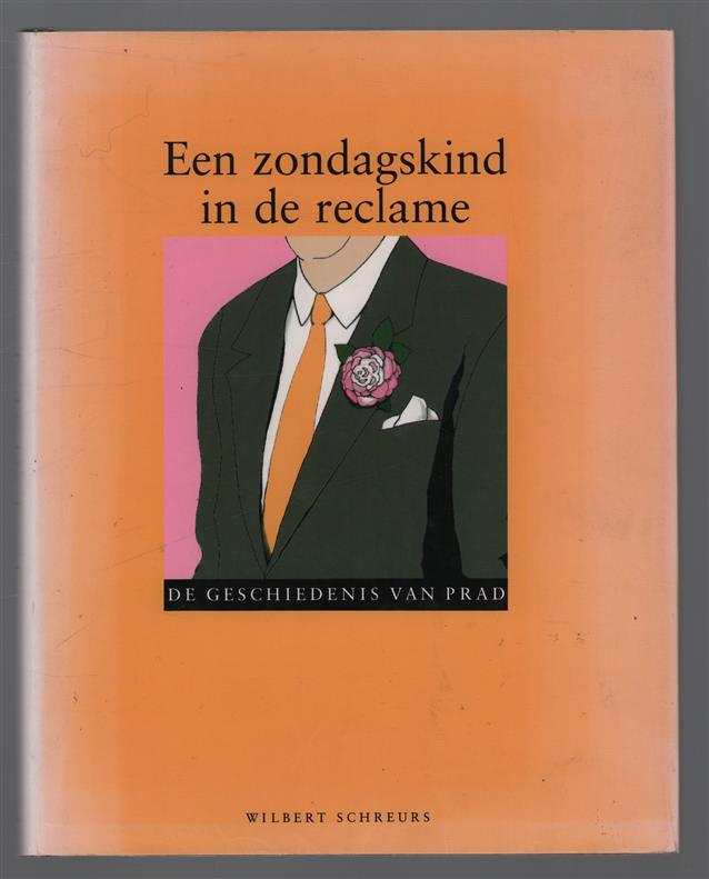 Een zondagskind in de reclame : de geschiedenis van Prad