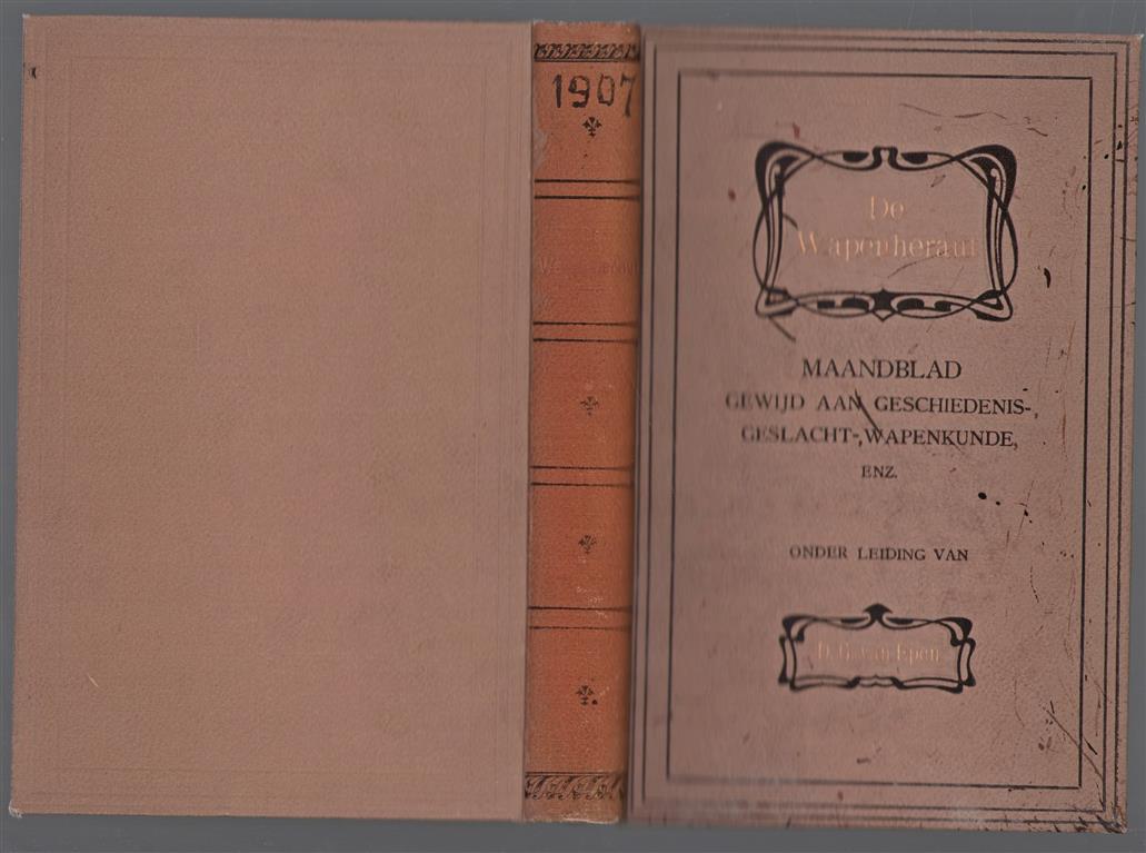 11e jaargang - De wapenheraut, maandblad gewijd aan geschiedenis, geslachts-, wapen-, oudheidkunde enz.