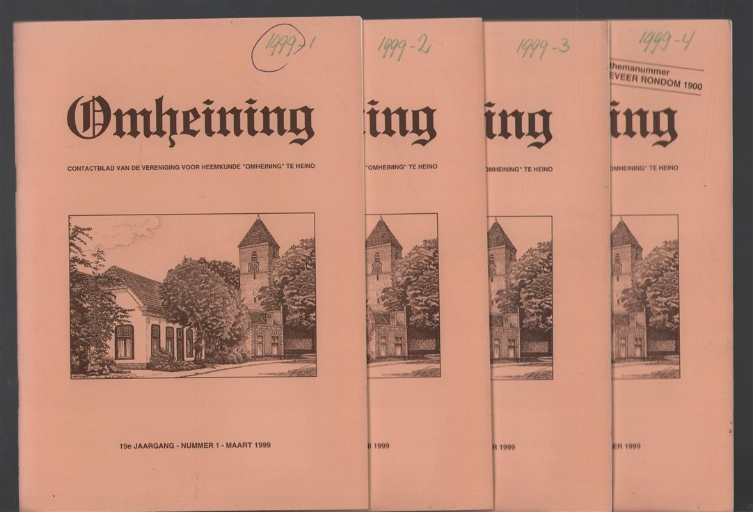 1999 - Omheining, contactblad van de Vereniging voor Heemkunde "Omheining" te Heino