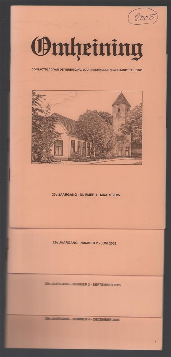 2005- Omheining, contactblad van de Vereniging voor Heemkunde "Omheining" te Heino