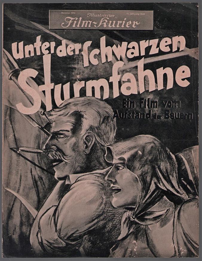 Illustrierter Film Kurier - Unter de Schwarzen Sturmfahne (ein Film vom Aufstand der Bauern)