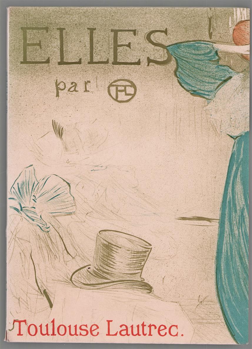 'Elles' : Preface de Jean Vallery-Radot ... Texte et notices de Jean Adhémar ...