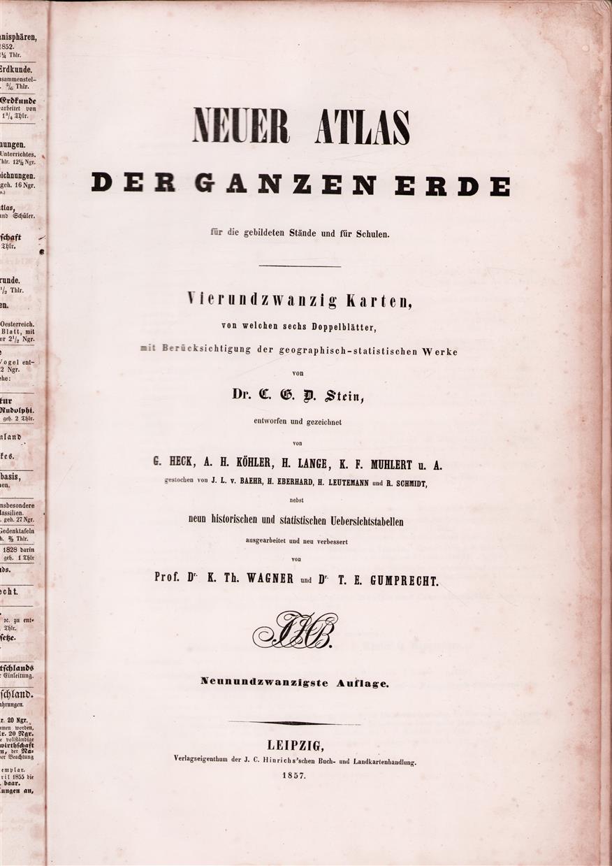 Neuer Atlas der ganzen Erde für die gebildeten Stände und für Schulen vierundzwanzig Karten, von welchen sechs Doppelblätter