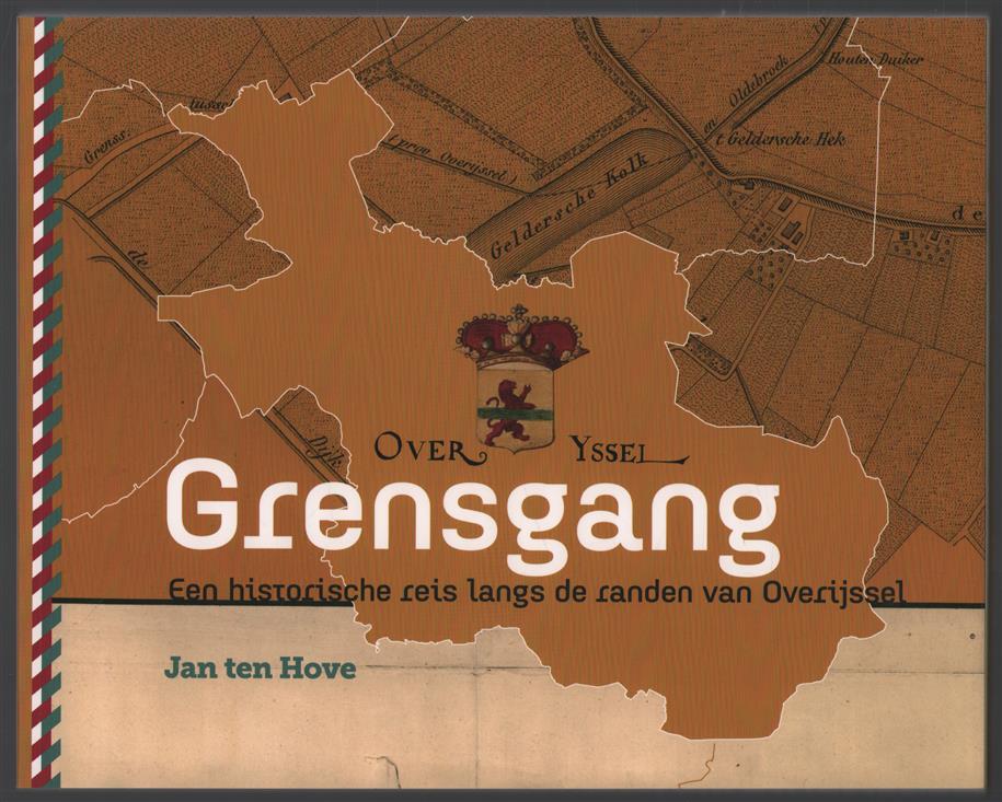 Grensgang, een historische reis langs de randen van Overijssel