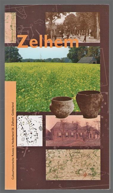 Zelhem : fietsen door De Marken en om de Halse rug