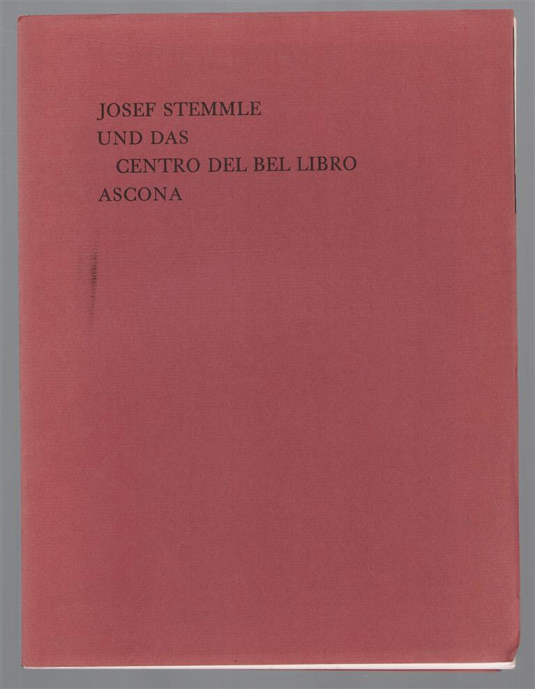 Josef Stemmle und das Centro del Bel Libro, Ascona