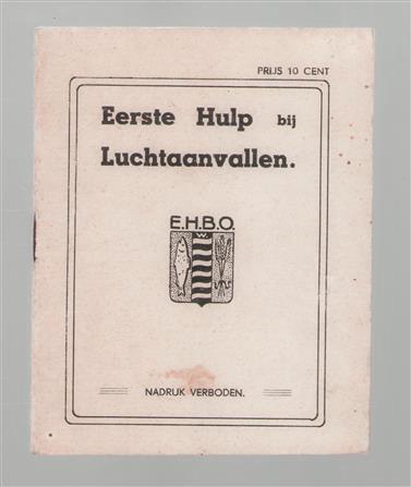 Eerste hulp bij luchtaanvallen ( = First aid for airstrikes )