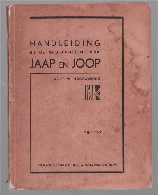 Handleiding bij de globaalleesmethode Jaap en Joop ( Ned. Indische uitgave !!)