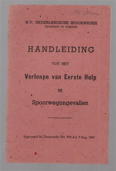 Handleiding tot het verlenen van eerste hulp bij spoorwegongevallen