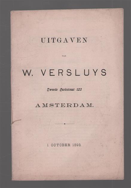 ( fondscatalogus = backlist) Uitgaven van W. Versluys tweede Parkstraat 123 Amsterdam.