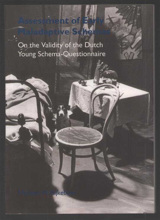Assessment of early maladaptive schemas : on the validity of the Dutch Young Schema-Questionnaire