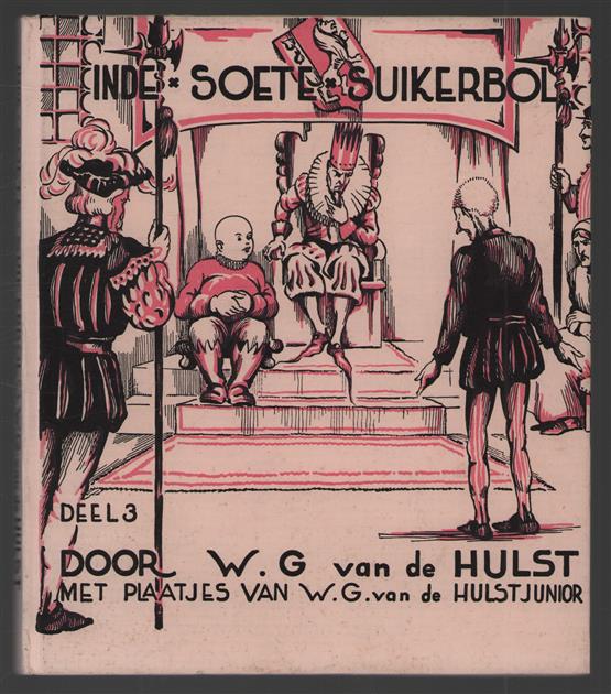 In de Soete Suikerbol. Dl. 3 (eerste druk ??)